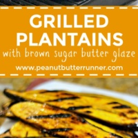Grilled Plantains with Brown Sugar Butter Glaze