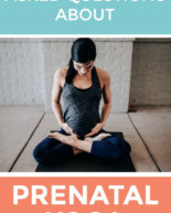 10 Frequently Asked Prenatal Yoga Questions